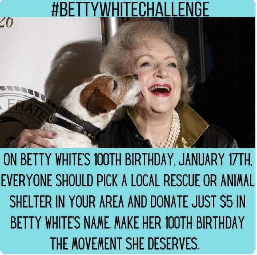 Read more about the article The Betty White Challenge – January 17th!